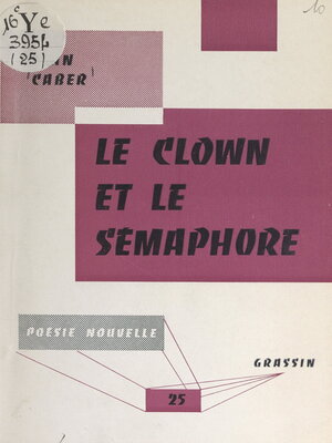 cover image of Le clown et le sémaphore